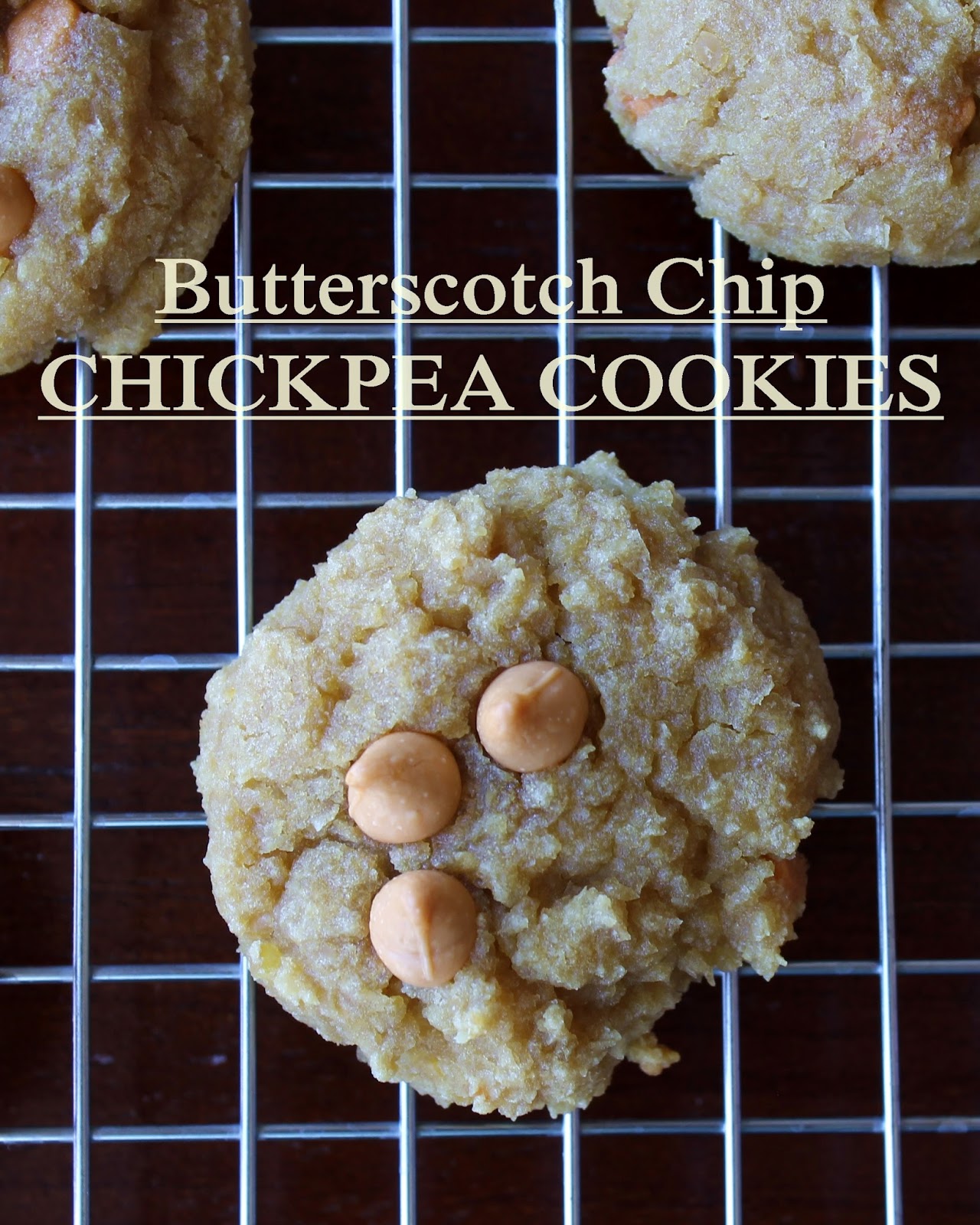 Auntie Bethany The Best Gluten Free Butterscotch Chip Chickpea Cookies