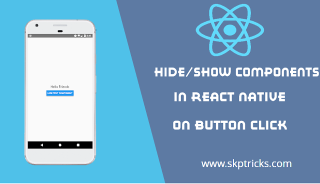 Hide/Show components in react native