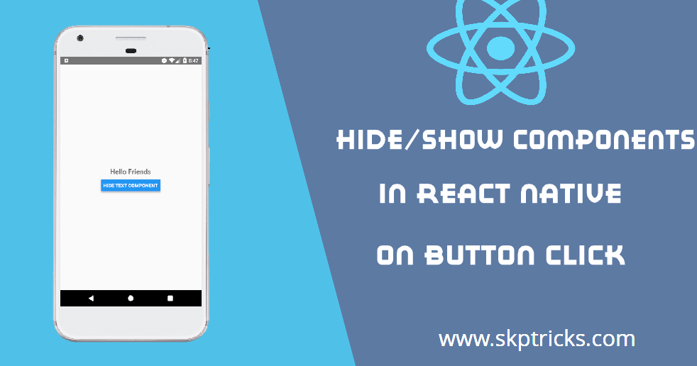 Hide Show View Text Component in React Native on button Click | SKPTRICKS