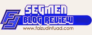 segmen blog review faizuddin fuad