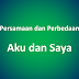 Perbedaan Kata ‘Aku’ dan ‘Saya’ serta Contoh Penggunaannya