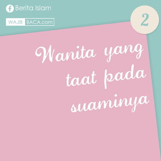 9 Ciri-Ciri Wanita yang Akan Membawa Rezeki Bagi Suaminya