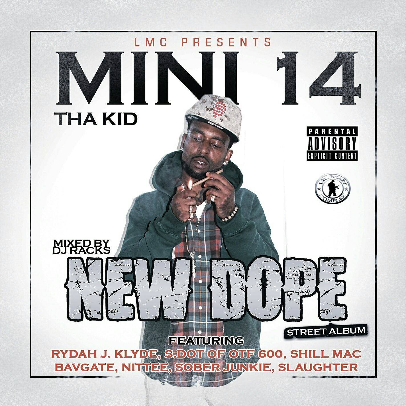 Mini 14 Tha Kid featuring Sober Junkie - "How I'm Living"