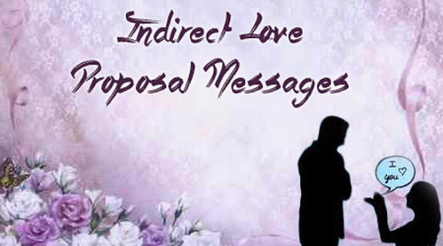 Indirect Love Proposal Messages Images