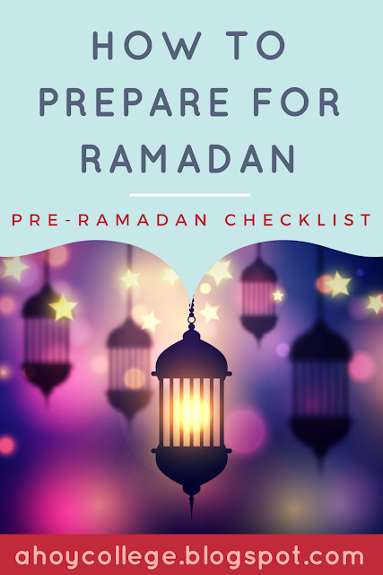 How to prepare for Ramadan 15 Tips to Prepare for Ramadan