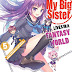 Nee-chan wa Chuunibyou (My Big Sister Lives in a Fantasy World ) Volumen 5 a la venta J novel club.