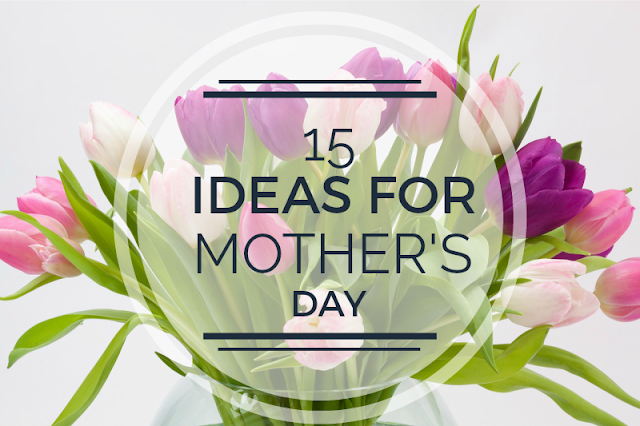 Great Gift Ideas for Mother's DAy