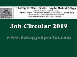 Chattagram Maa-O-Shishu Hospital Medical College (CMOSH) Job Circular 2018