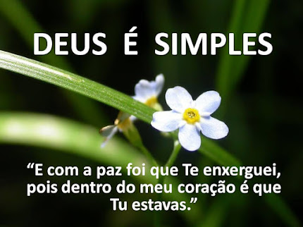 Deus é simples!