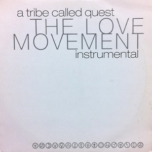 A Tribe Called Quest Love Movement Zip