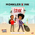 Monkler x Ink – Bank