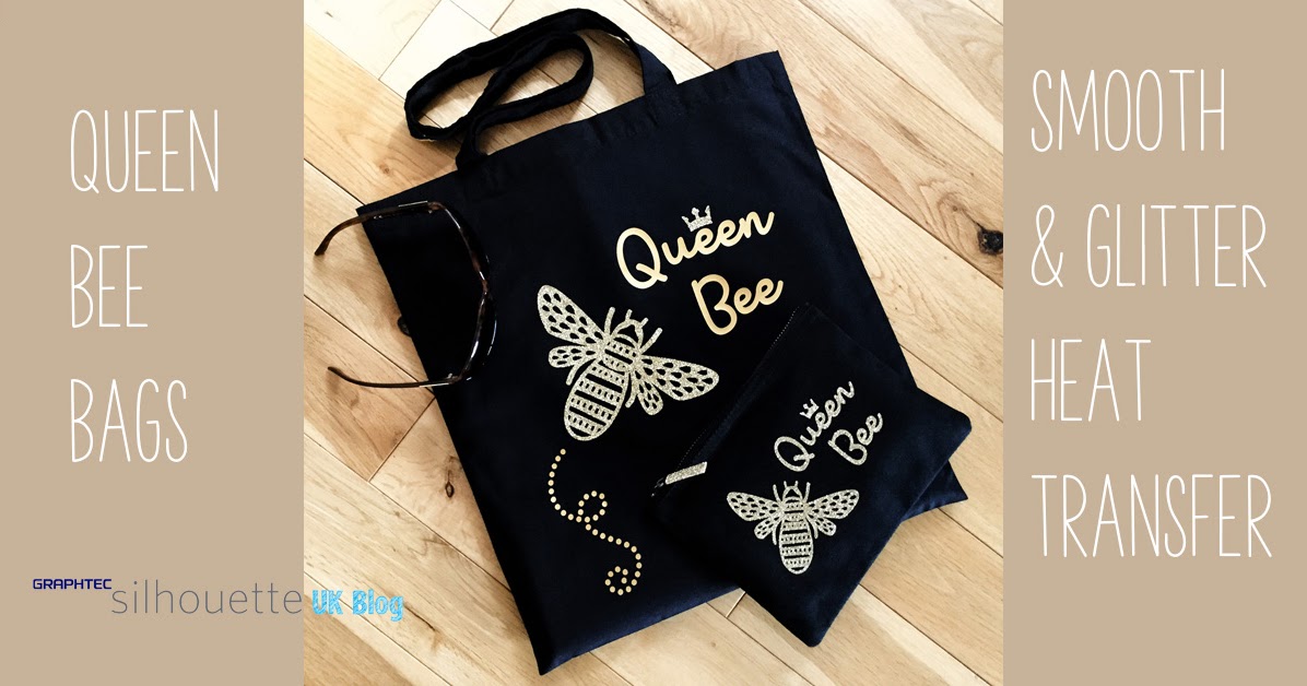Silhouette UK Queen Bee Bags with Glitter and Smooth Heat Transfer