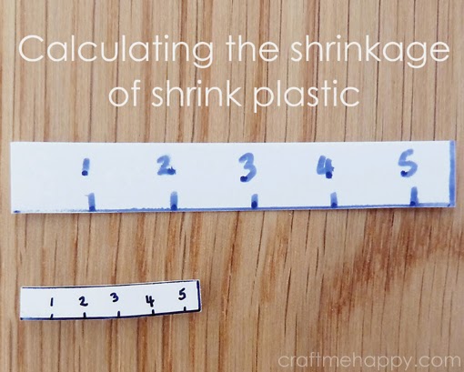 Craft me Happy!: Calculating the shrinkage of shrink plastic