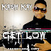 Music:Kash Kay - Get Low