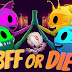 BFF OR DIE X64-DARKSIDERS
