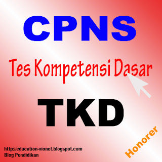 KIsi-kisi Materi TKD (Tes Kompetensi Dasar) Ujian CPNS