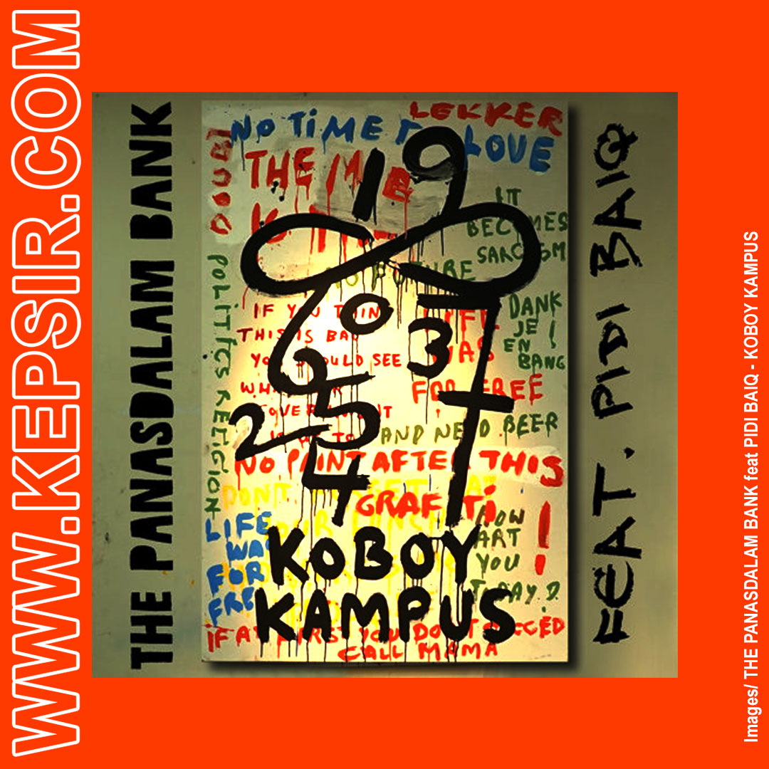 The Panasdalam Feat Pidi Baiq Ngeluarin Single Terbaru "Koboy Kampus" 3 KEPSIR THE PANASDALAM BANK feat PIDI BAIQ KOBOY KAMPUS The Panasdalam Feat Pidi Baiq Ngeluarin Single Terbaru "Koboy Kampus"