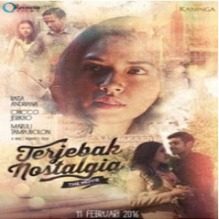Terjebak Nostalgia (2016) Terjebak Nostalgia (2016)
