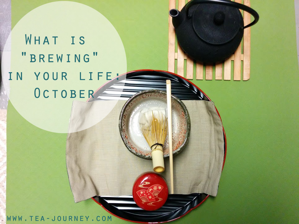 what is brewing in your life october guest post a cup of life zen moment may cause miracles entrepreneurship gather 20 years e-book writing tea journey japanese tea ceremony