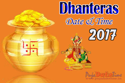 2017 Dhanteras Puja Date Time