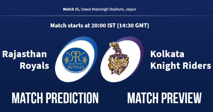 Ipl 2018 Match 15 Rr Vs Kkr Match Prediction Preview And Head To Head Who Will Win Cricket News