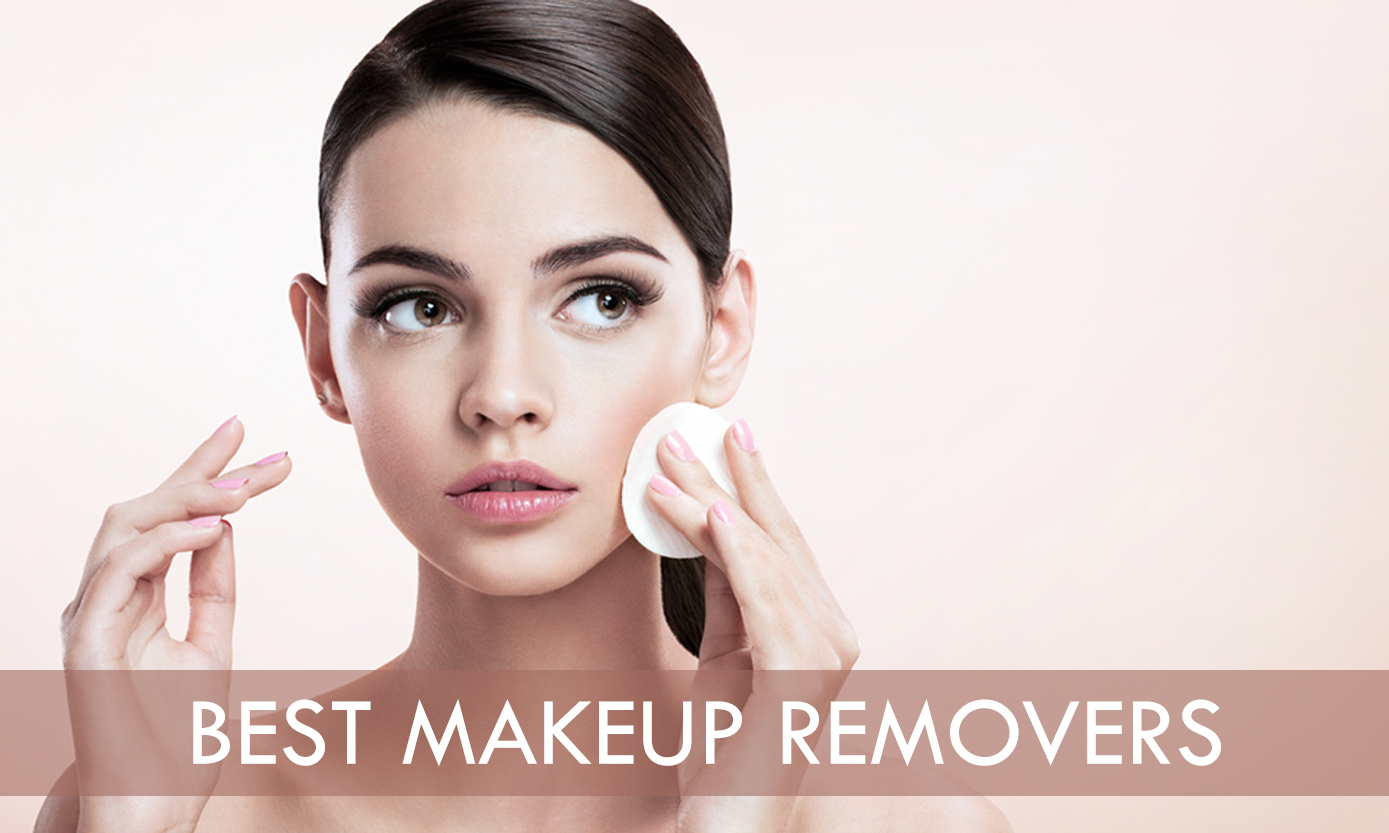 Top Makeup Removers That Every Girl Should Know