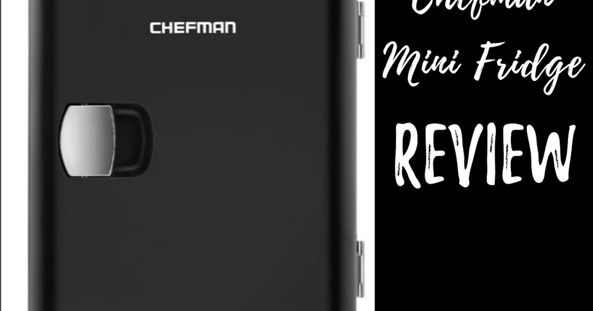 Chefman Mini Fridge Review [Money Conscious Mommy]