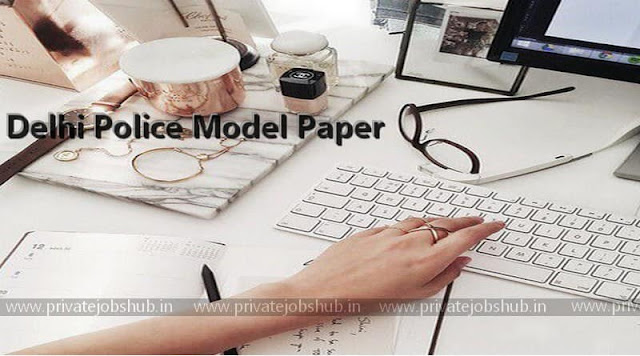 Delhi Police Model Paper Delhi Police Model Paper