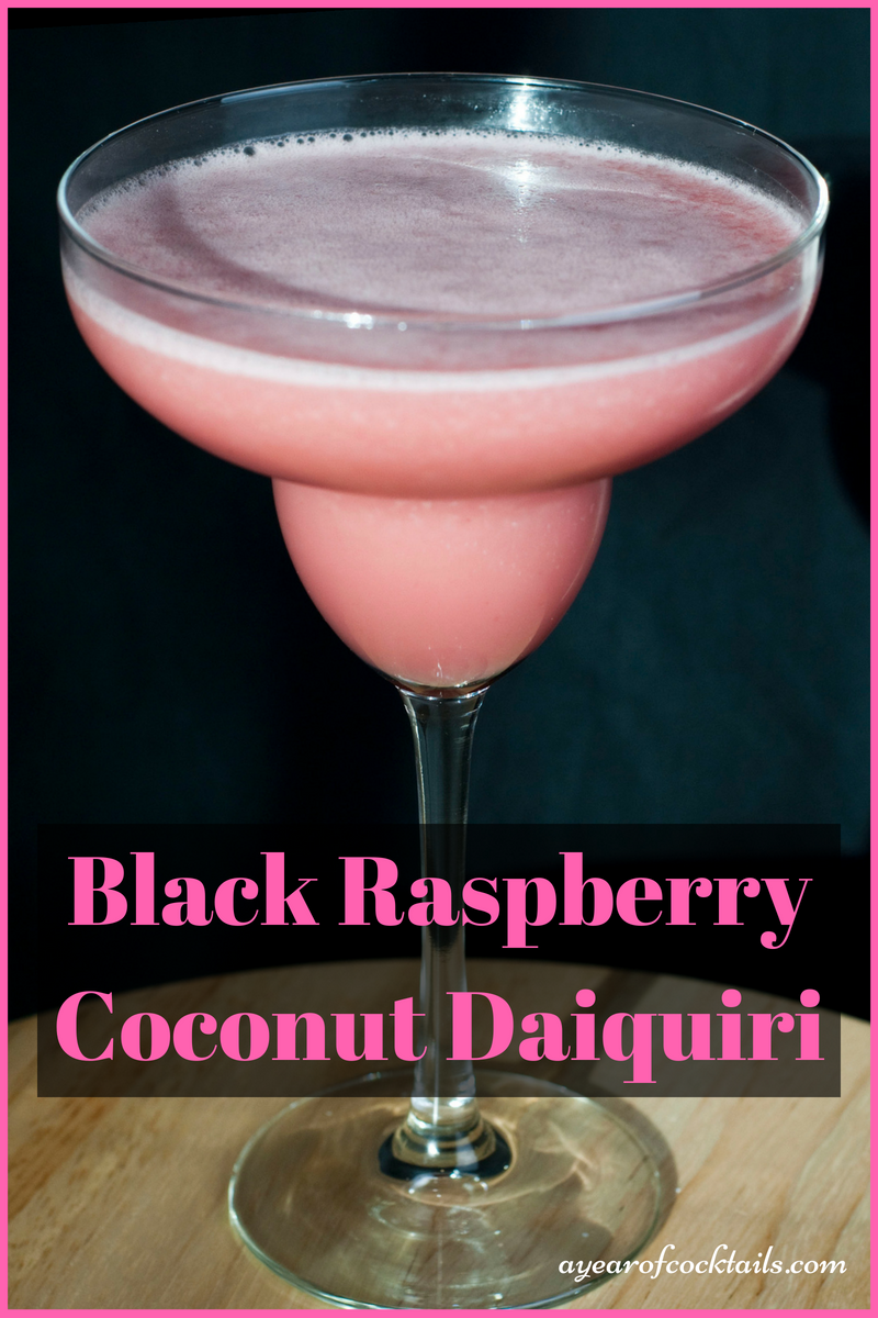 Black Raspberry Coconut Daiquiri A Year of Cocktails