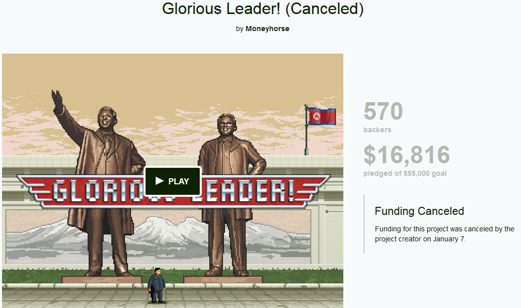 Glorious Leader! (Canceled) Glorious Leader Kickstarter canceled