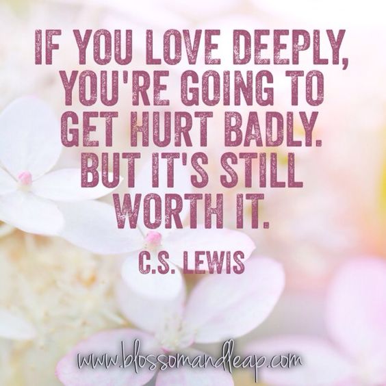 if you love deeply