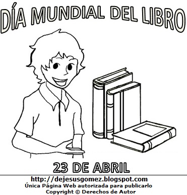 Día Mundial del Libro sin color Imagen del Día Mundial del Libro para colorear, pintar e imprimir para niños - Niño mostrando libros. Dibujo del Día Mundial del Libro de Jesus Gómez