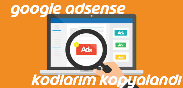 google-adsense-kodlarim-kopyalandi
