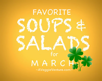 Seasonal Soups & Salads for March, a monthly feature ♥ A Veggie Venture