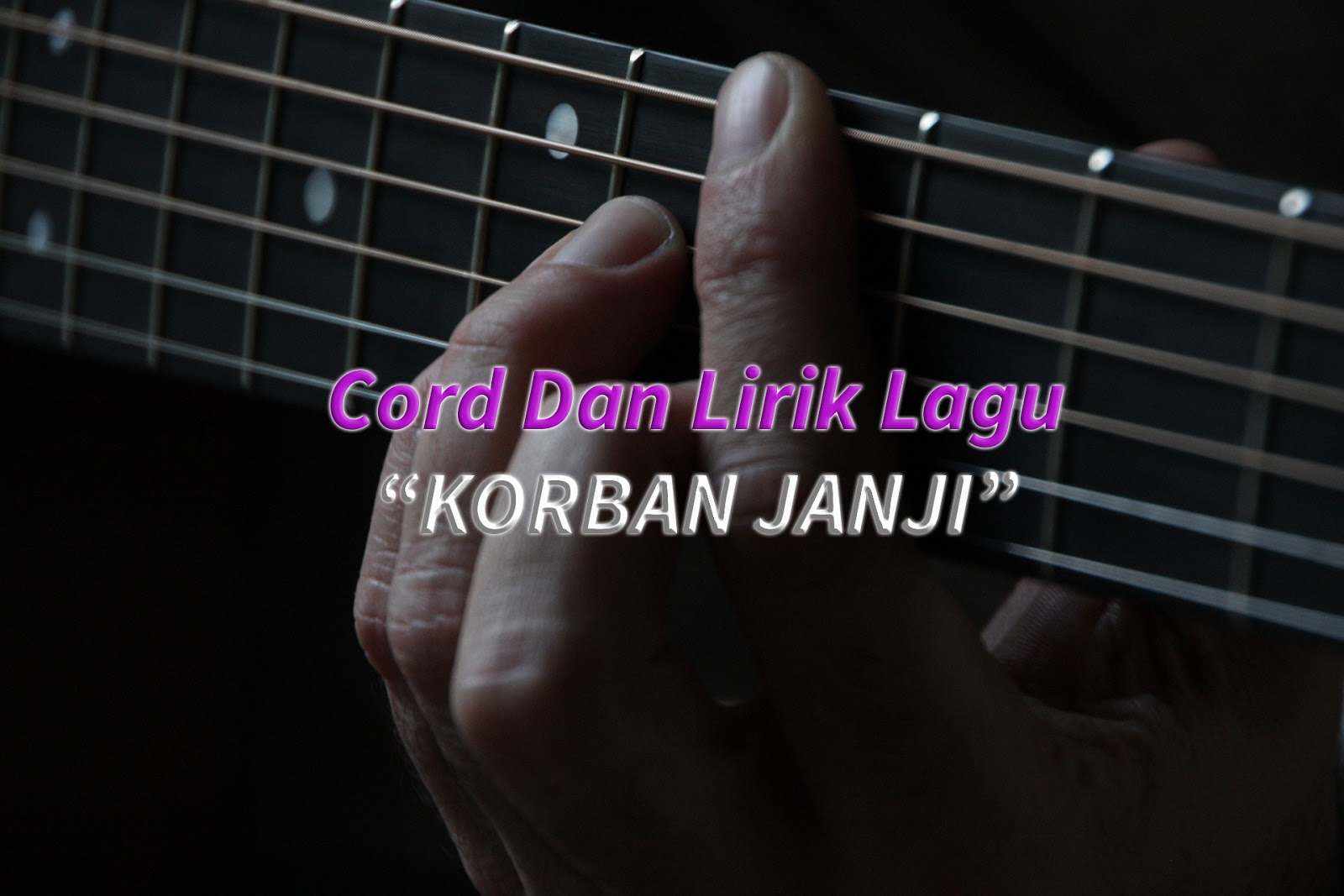 Husmanss Chord Lagu Via Vallen Korban Janji