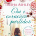 Quinta Essência | "Chá e Corações Partidos" de Trisha Ashley