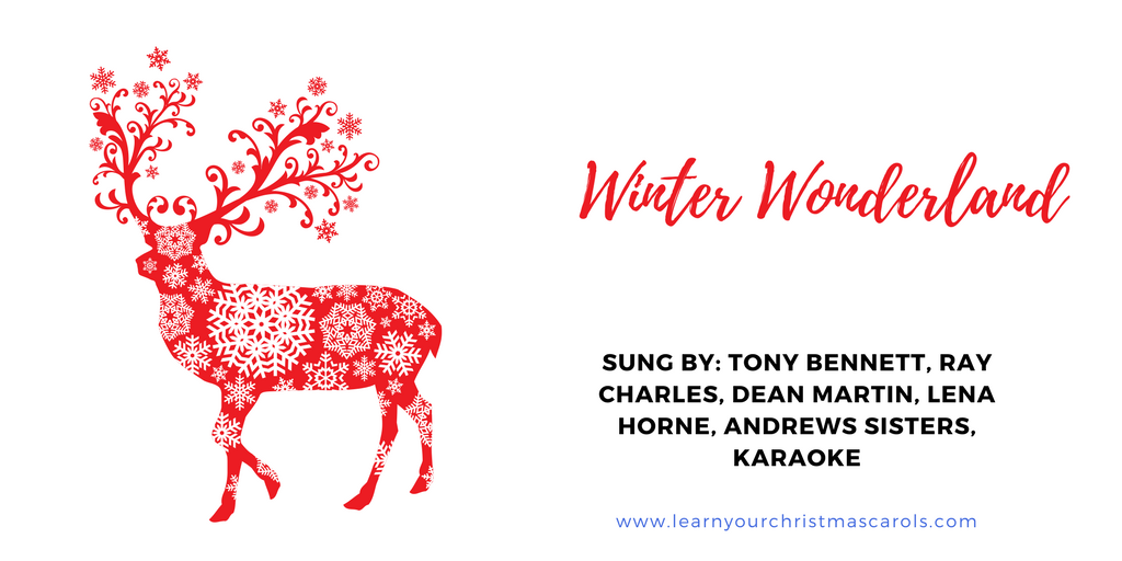Learn Your Christmas Carols: Winter Wonderland - Lyrics, Video, MP3