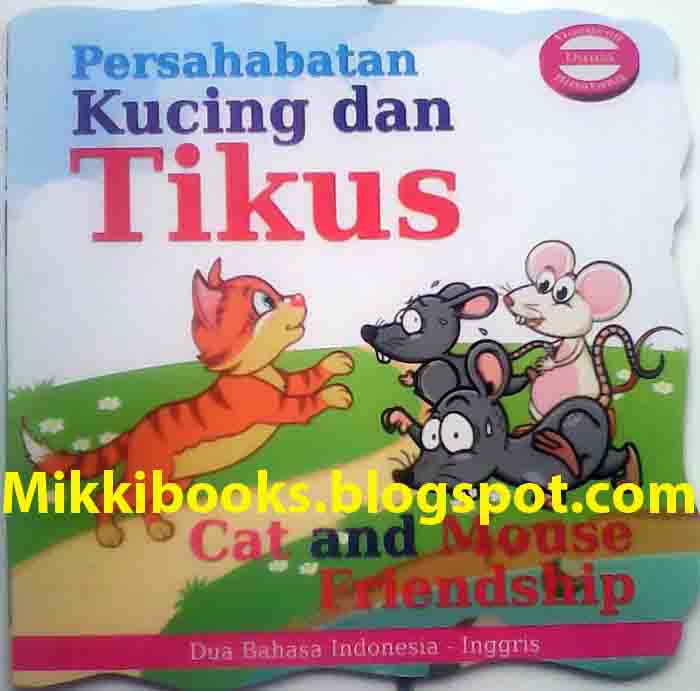 Persahabatan Kucing dan Tikus Mikki Books