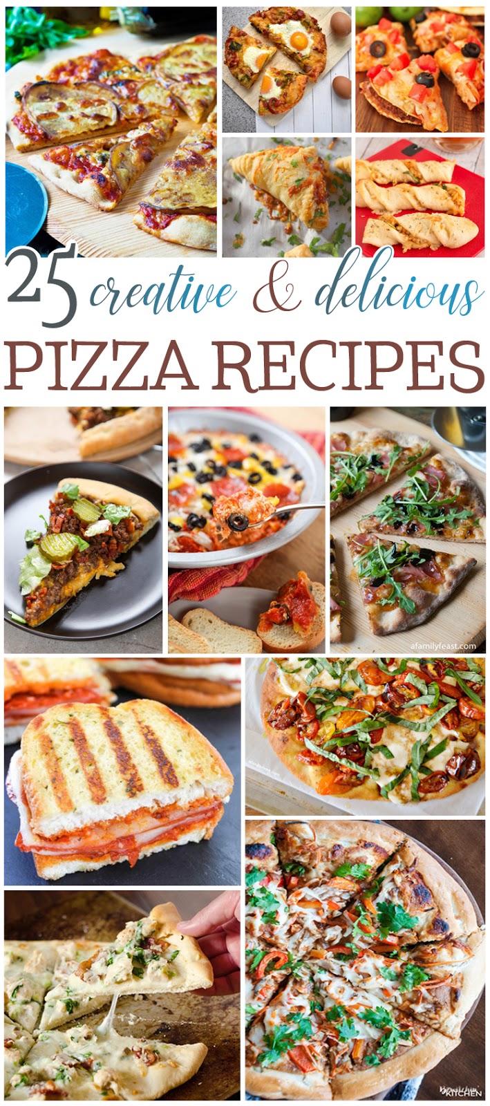 25 Creative Pizza Recipes