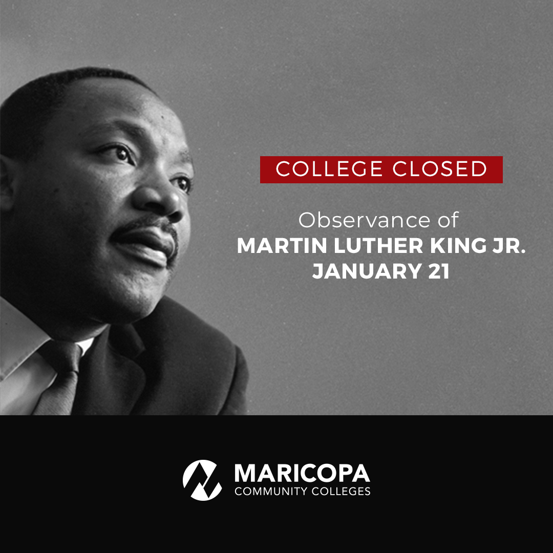 Rio Salado College | RioNews: Martin Luther King, Jr. Day Closure, Jan. 21