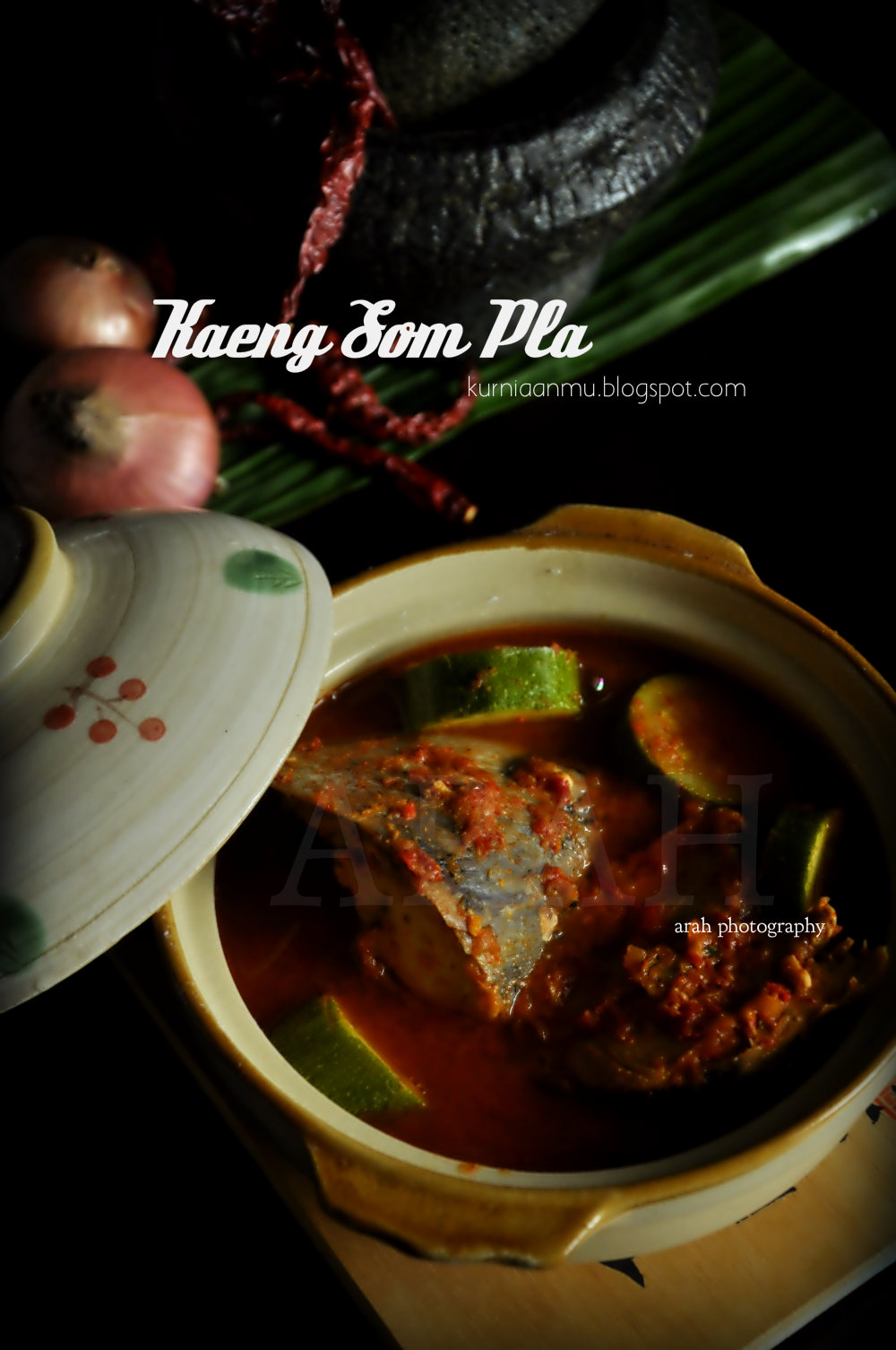 Arah: Kaeng Som Pla (Thai Sour Curry)