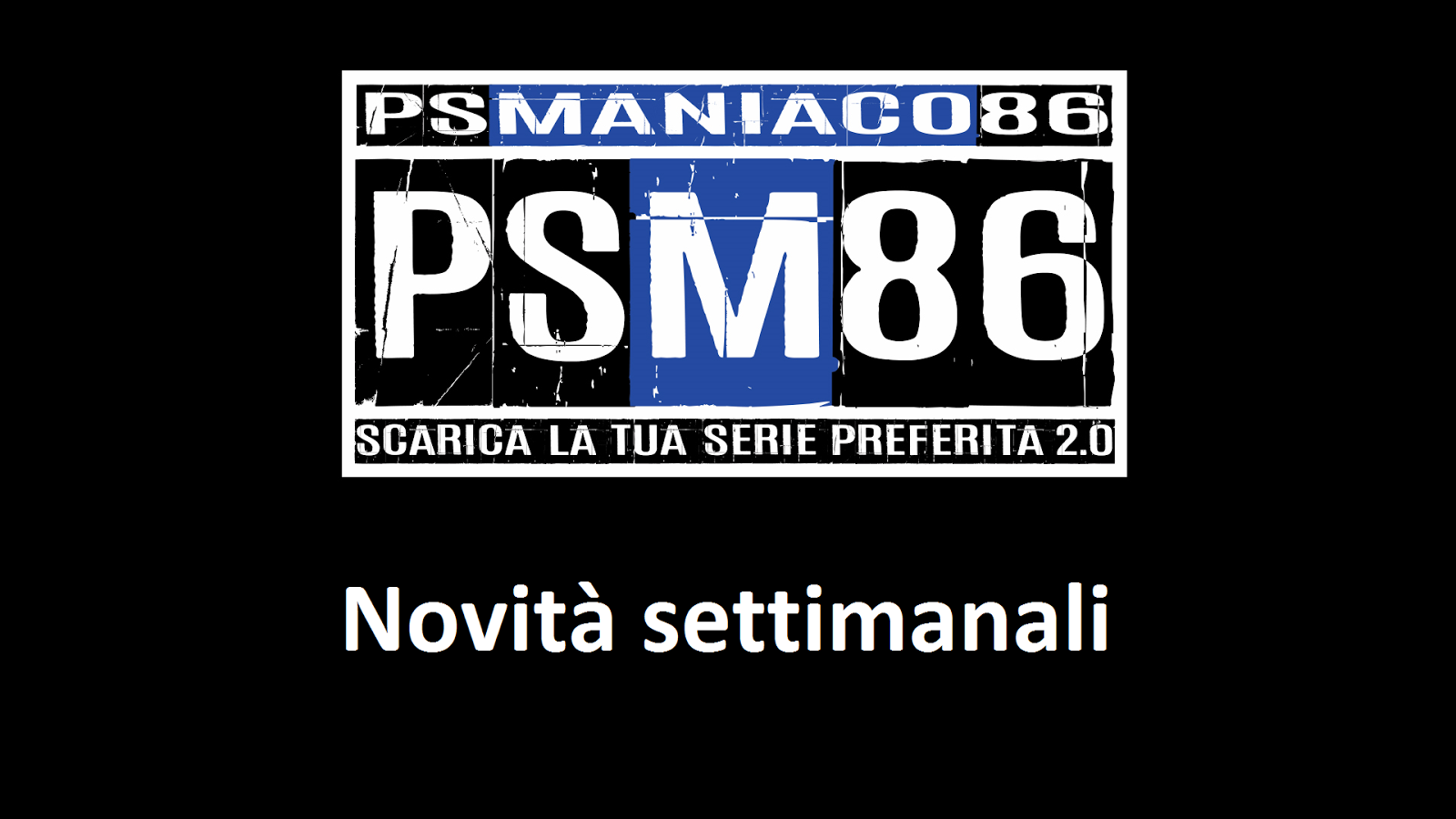 SCARICA PSMANIACO