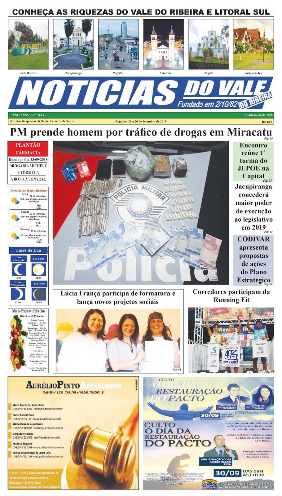 Jornal Noticias do Vale Edição nº 1613 do Jornal Notícias do Vale Jornal Noticias do Vale Edição nº 1613 do Jornal Notícias do Vale
