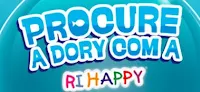 Promoção Procure a Dory com a RiHappy www.promocao.rihappy.com.br