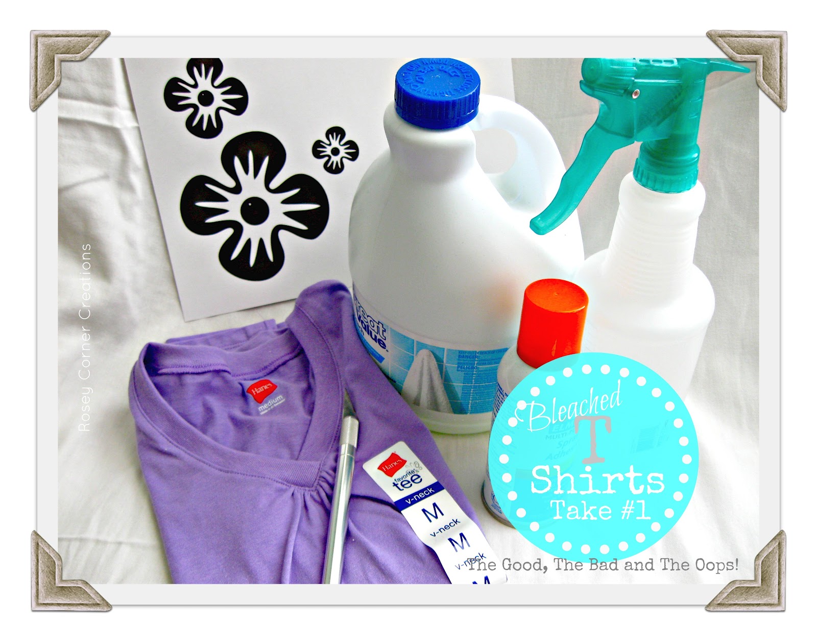 Rosey Corner Creations: Bleached T-shirts....what NOT to do!