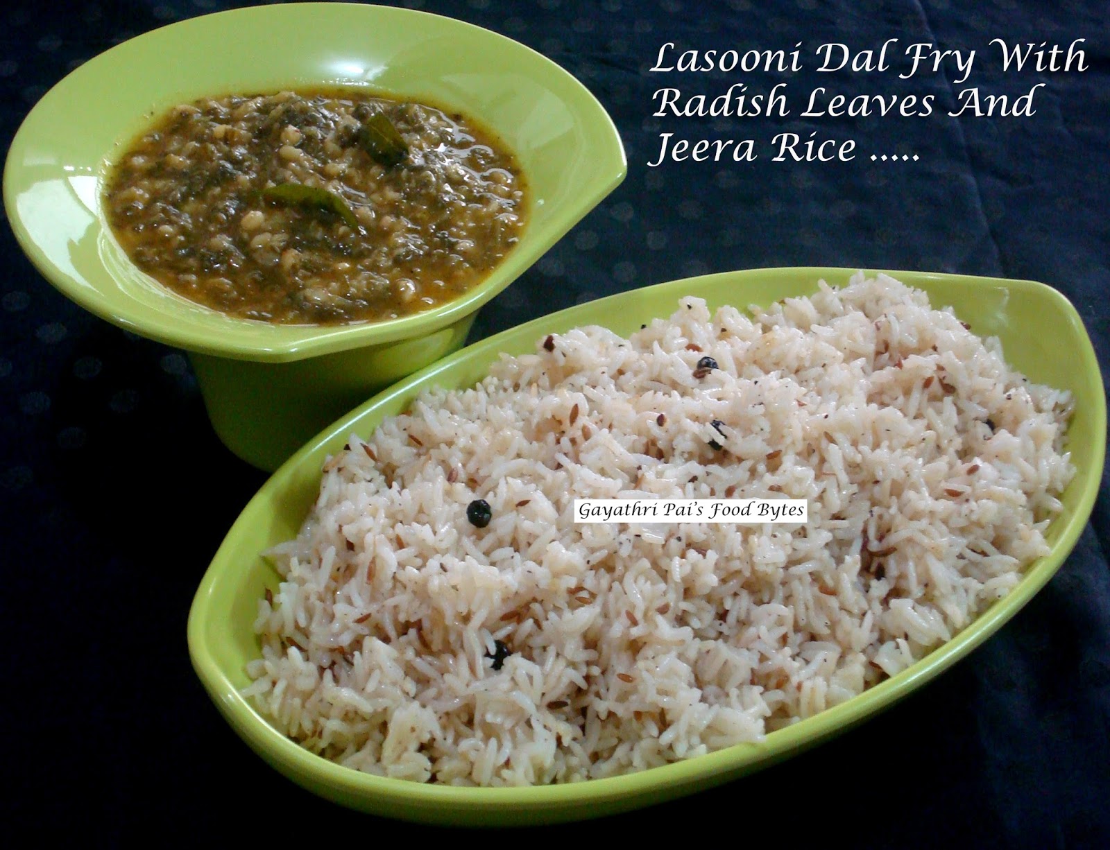 Gayathri Pai's Food Bytes Garlic Dal fry with Radish leaves.