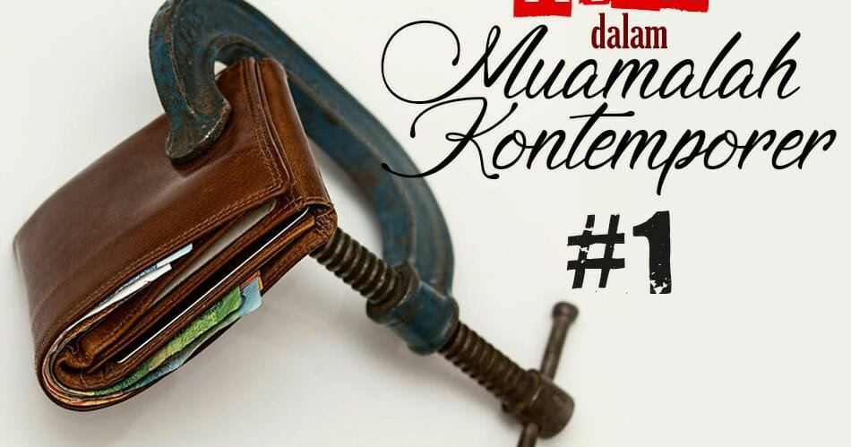 Bentuk Riba Dalam Muamalah Kontemporer Buletin Tauhid Or Id<script async src=