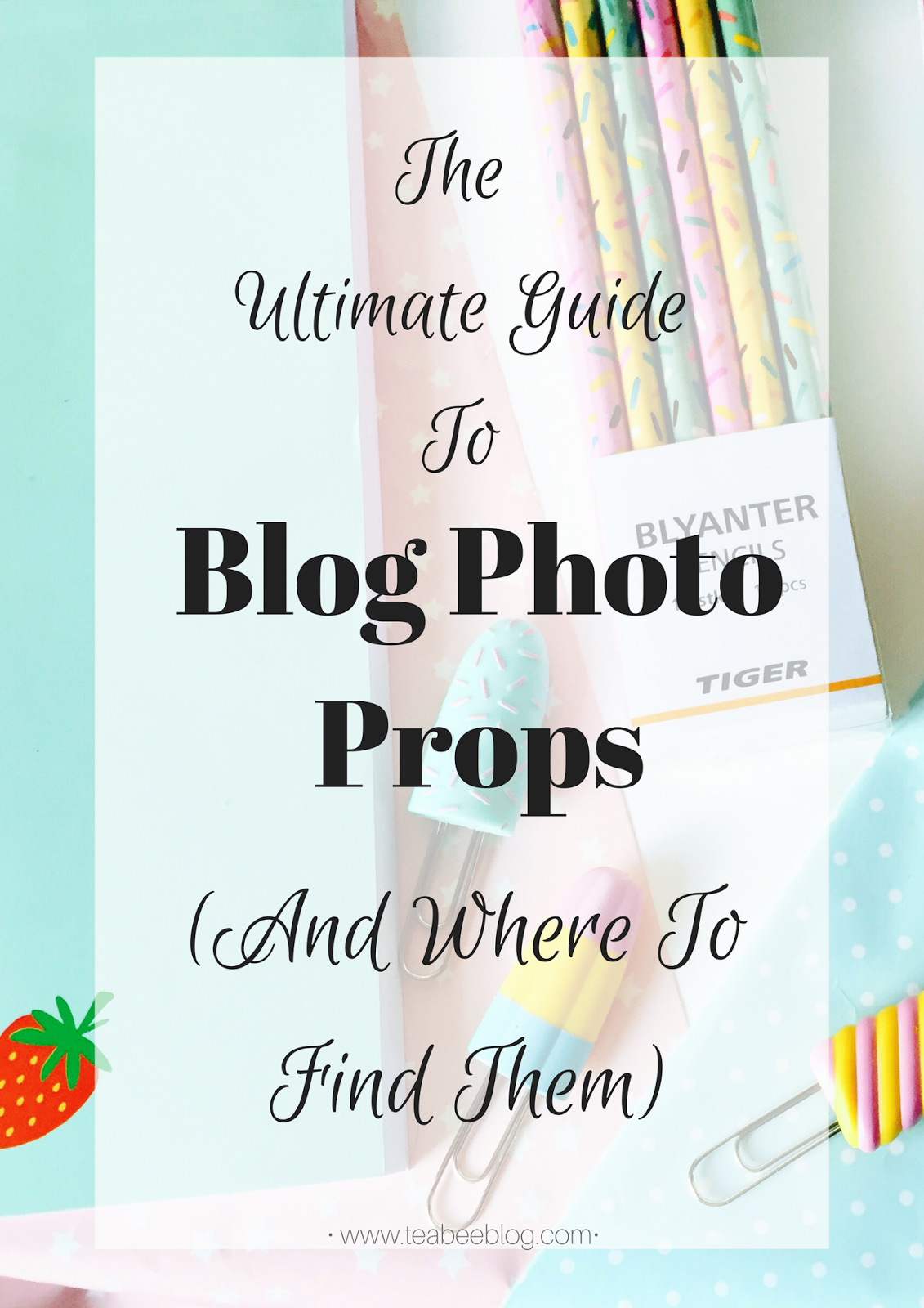 The Ultimate Guide To Blog Photo Props And Where To Find Them