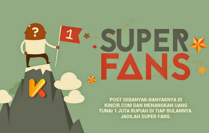 Kontes Super Fans Berhadiah Uang 1 Juta per Bulan