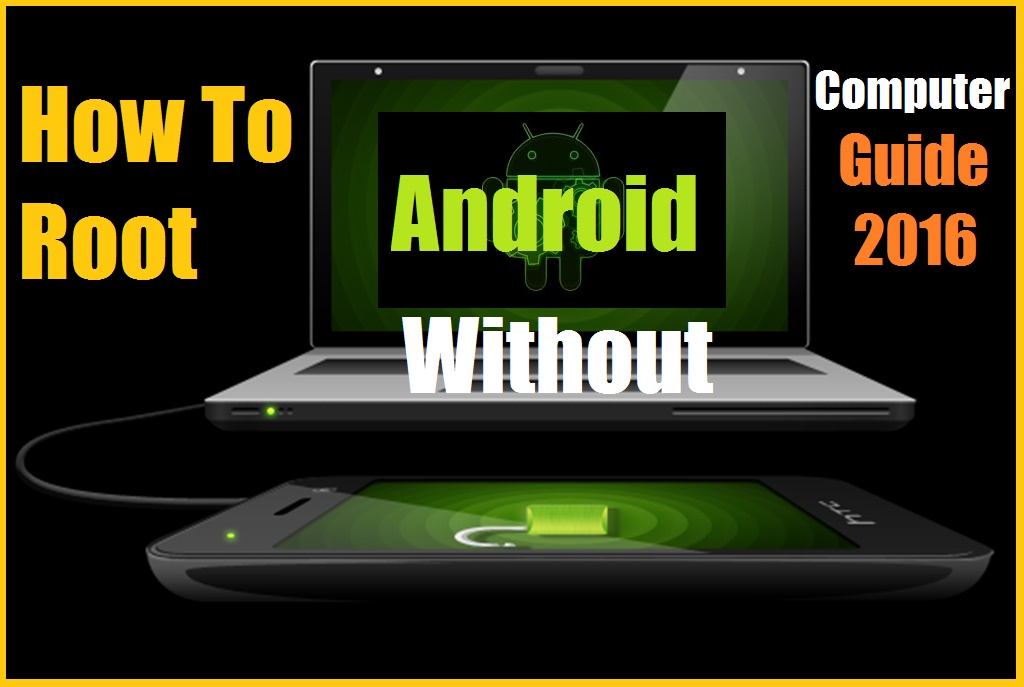 universal android root no pc universal android root no pc